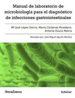 Manual De Laboratorio De Microbiologia Para El Diagnostico De Infecciones Gastrointestinales