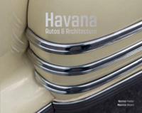 Havana - Autos & Architecture