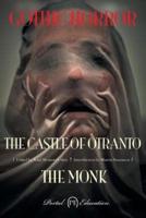 Gothic Horror: The Castle of Otranto & The Monk