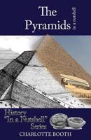 The Pyramids in a Nutshell
