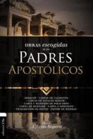 Obras Escogidas De Los Padres Apostólicos