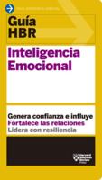 Guías HBR: Inteligencia Emocional (HBR Guide to Emotional Intelligence Spanish Edition)