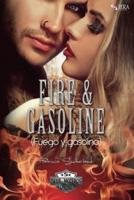 Fire & Gasoline (Fuego y gasolina)
