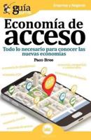 Guíaburros Economía de acceso: Todo lo necesario para conocer las nuevas economías