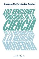 Los Renglones Torcidos De La Ciencia