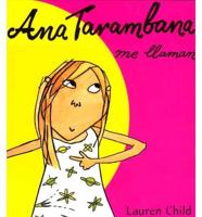 Ana Tarabana Me Llaman/Clarice Bean That's Me