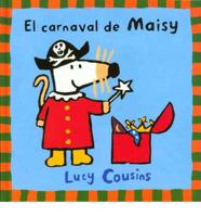 El Carnaval De Maisy/Maisy Dresses Up