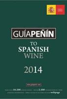 Peñín Guide to Spanish Wine 2014