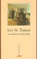 La Muerte De Ivan Ilich / The Ivan Ilich Dead
