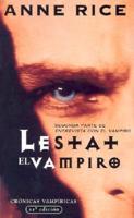 Lestat, El Vampiro/the Vampire Lestat