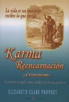 Karma, Reencarnacion Y Cristianismo
