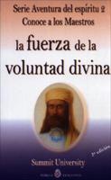 Summit University Press: Fuerza de la voluntad divina