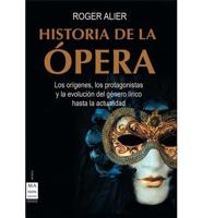 Historia De La Ópera
