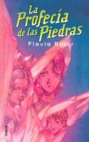 La Profecia De Las Piedras/The Prophecy of the Stone