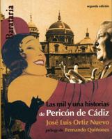 Las Mil Y Una Historias De Pericón De Cádiz