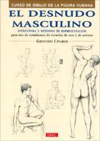 El Desnudo Masculino/the Naked Masculine