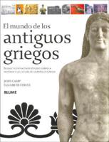 El Mundo de Los Antiguos Griegos