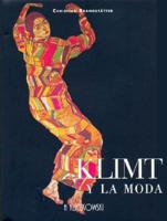 Klimt Y La Moda / Klimt and the Fashion