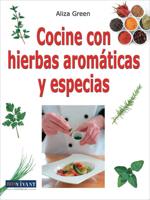 Cocine con hierbas aromáticas y especias