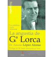 LA Angustia De Federico Garcia Lorca