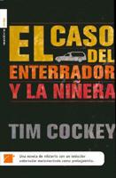 El Caso Del Enterrador Y La Ninera/ Murder in the Hearse Degree