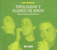 Jiménez García, L: Tipologías y flores de Bach : teoría de l