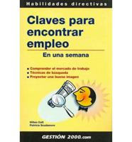 Claves Para Encontrar Empleo En Una Semana / Job Hunting in a Week