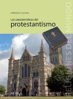 Sullivan, L: Características del protestantismo