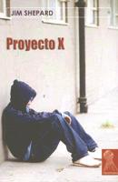Shepard, J: Proyecto X