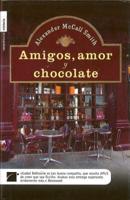 Amigos, Amor y Chocolate