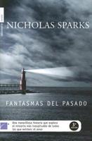 Sparks, N: Fantasmas del pasado