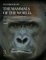 Handbook of the Mammals of the World. 3 Primates