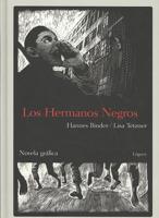 Los hermanos negros : novela gráfica