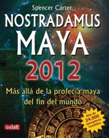 Nostradamus Maya 2012