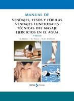 Manual De Vendajes, Yesos Y Ferulas
