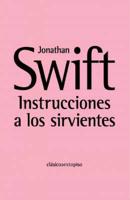 Swift, J: Instrucciones a los sirvientes