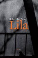 Pirsig, R: Lila