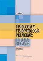 Fisiología Y Fisiopatología Pulmonar: Estudios De Casos