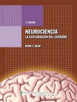 Neurociencia. La Exploraci¦n Del Cerebro