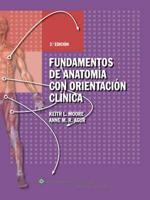 Fundamentos de Anatomia con Orientacion Clinica