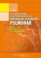 Guía Práctica Para La Interpretación De La Pruebas De La Función Pulmonar
