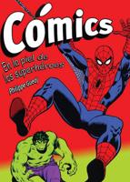Cómics: En La Piel De Los Superhéroes