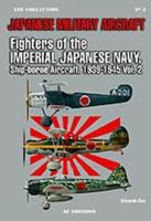 Fighters Of The Imperial Japanese Navy, Vol. Ii