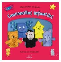 Marionetas De Dedo: Cancioncillas Infantiles