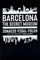 Barcelona: Secret Museum