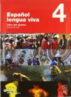 Español Lengua Viva 4. Libro Del Alumno