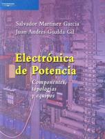 Electrónica de potencia : componentes, topologías y equipos