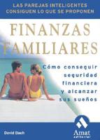 Finanzas Familiares / Smart Couples Finish Rich: 9 Steps to Creating a Rich Future for You and Your Partner