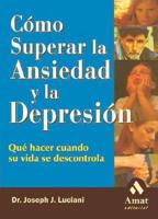 Como Superar La Ansiedad Y La Depresion / Self-Coaching: How to Heal Anxiety and Depression