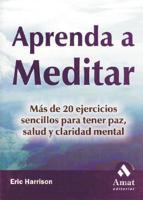 Aprenda A Meditar / Teach Yourself to Meditate